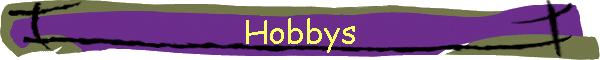 Hobbys