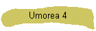 Umorea 4